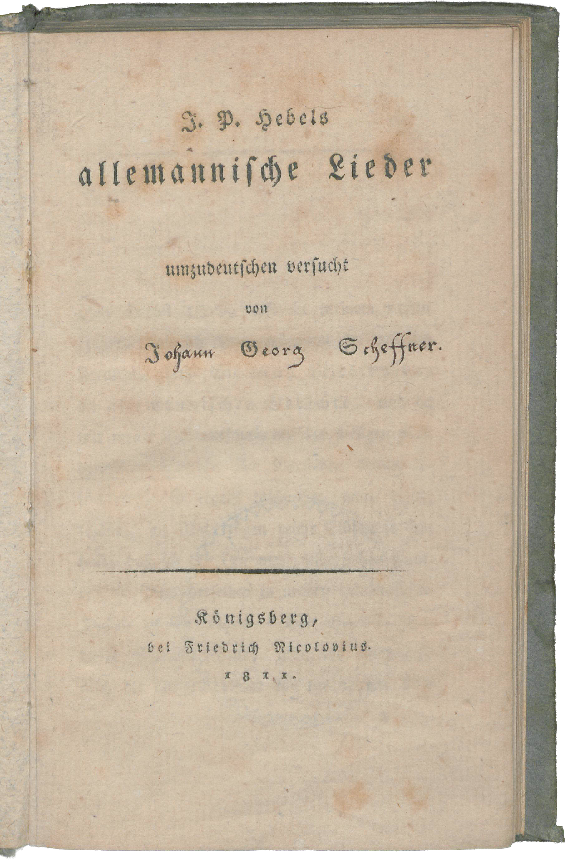 Titelblatt von J. P. Hebels allemannische Lieder, umzudeutschen versucht von Johann Georg Scheffner, 1811.