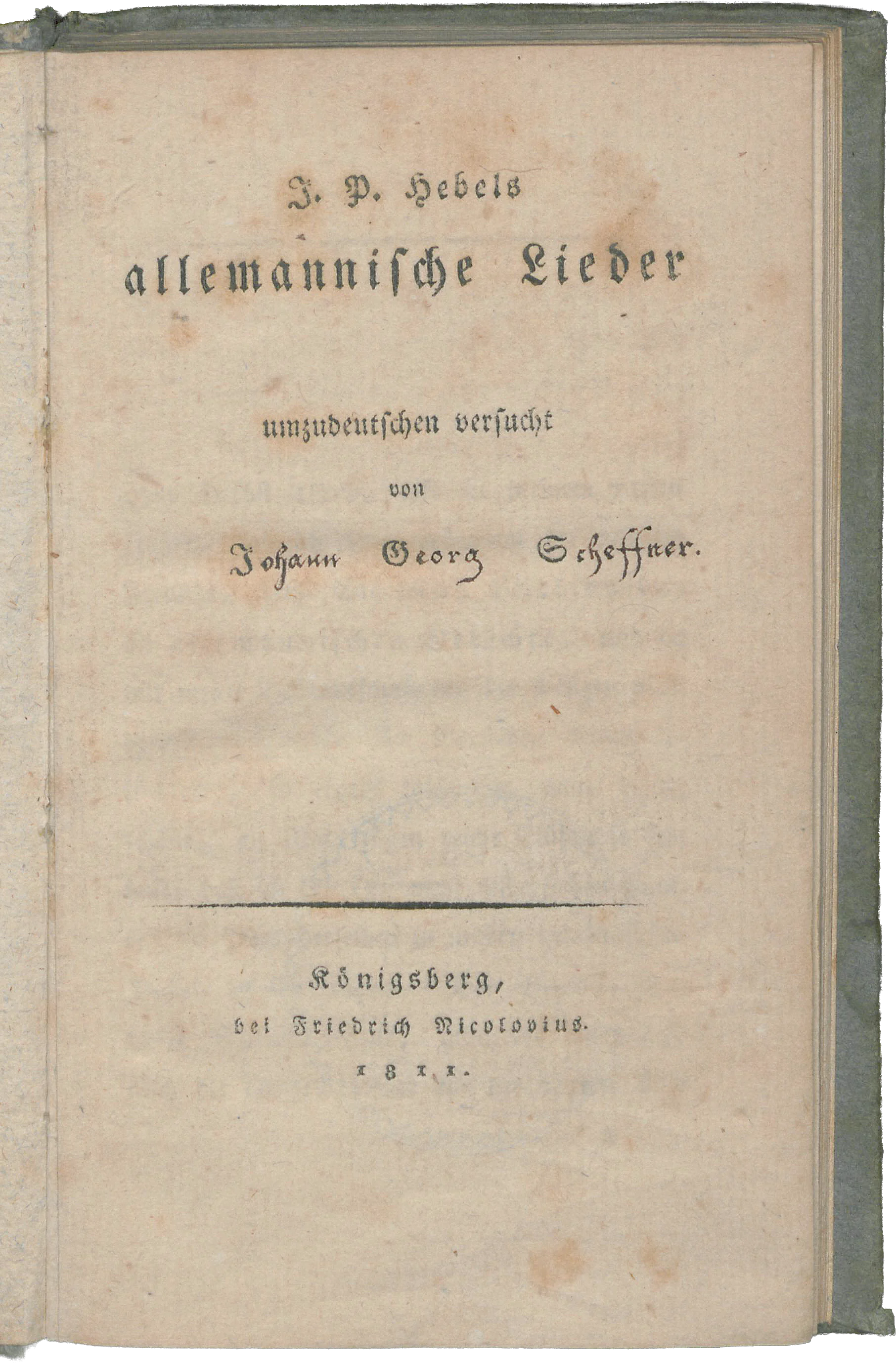 Titelblatt von J. P. Hebels allemannische Lieder, umzudeutschen versucht von Johann Georg Scheffner, 1811.